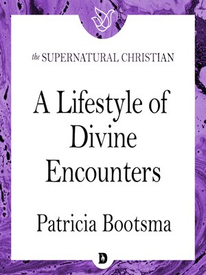 cover image of A Lifestyle of Divine Encounters